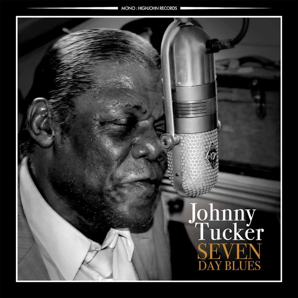 Johnny Tucker - Seven Day Blues (2018)