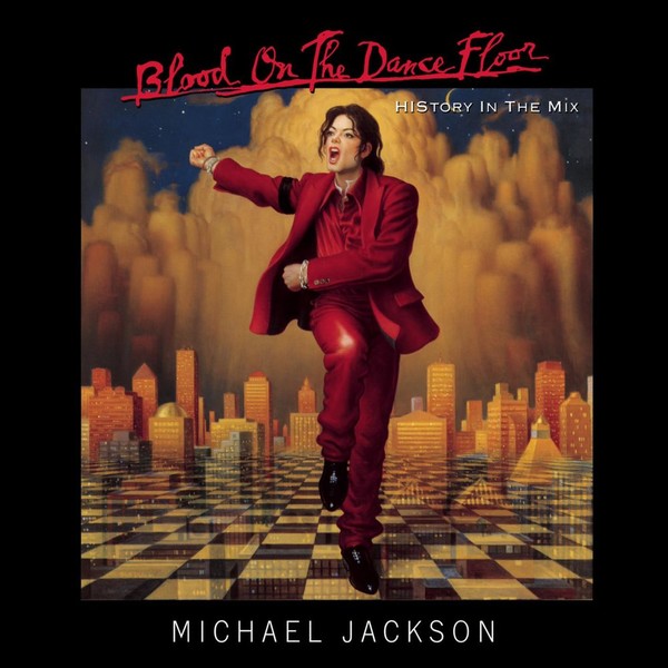 Michael Jackson - 1997 - Blood On The Dance Floor - History In The Mix