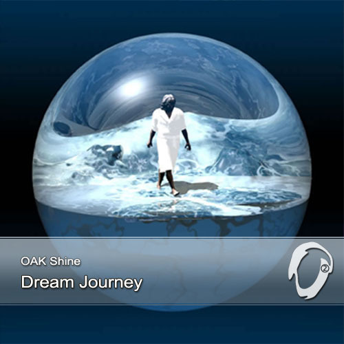 Oak Shine-Dream Journey (2010)